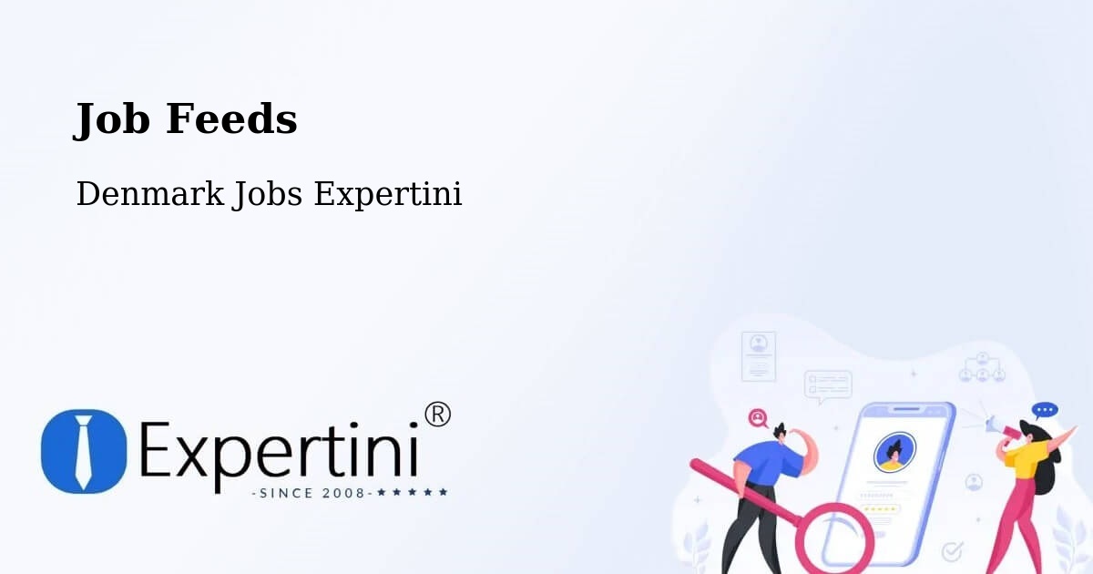 Job Listings Feed – Stilling - Denmark Jobs Expertini