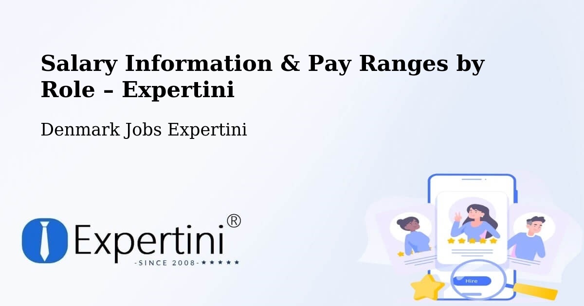 Salary Information & Pay Ranges – Stilling - Stilling, Denmark Jobs Expertini